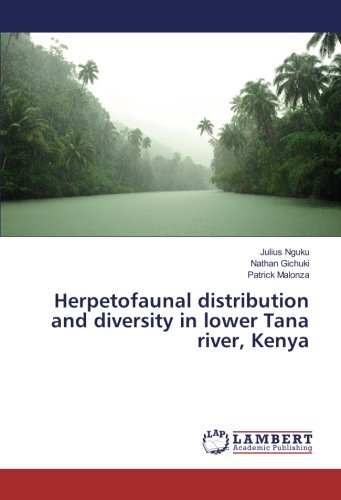 Herpetofaunal distribution and diversity in lower Tana river, Kenya