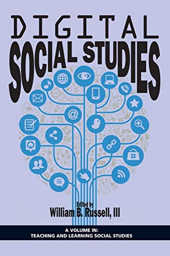 Digital Social Studies (Teaching and Learning Social Studies)