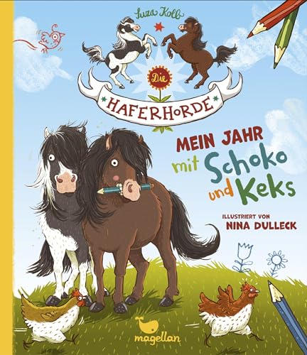 Die Haferhorde - Mein Jahr mit Schoko und Keks: Ein ponystarkes Kreativbuch mit viel Platz zum Eintragen, Ankreuzen und Zeichnen