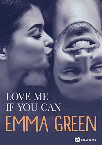 Love Me If You Can : L'intégrale