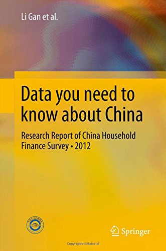 Data you need to know about China: Research Report of China Household Finance Survey•2012