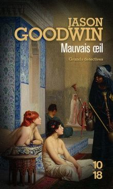 Mauvais oeil : l'eunuque Hachim et la malédiction du harem