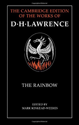 The Rainbow (The Cambridge Edition of the Works of D. H. Lawrence)