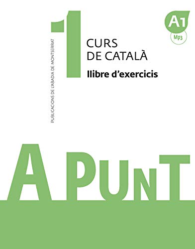 A punt. Curs de català. Llibre d'exercicis, 1