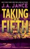 Taking the Fifth (J. P. Beaumont Novel, Band 4)