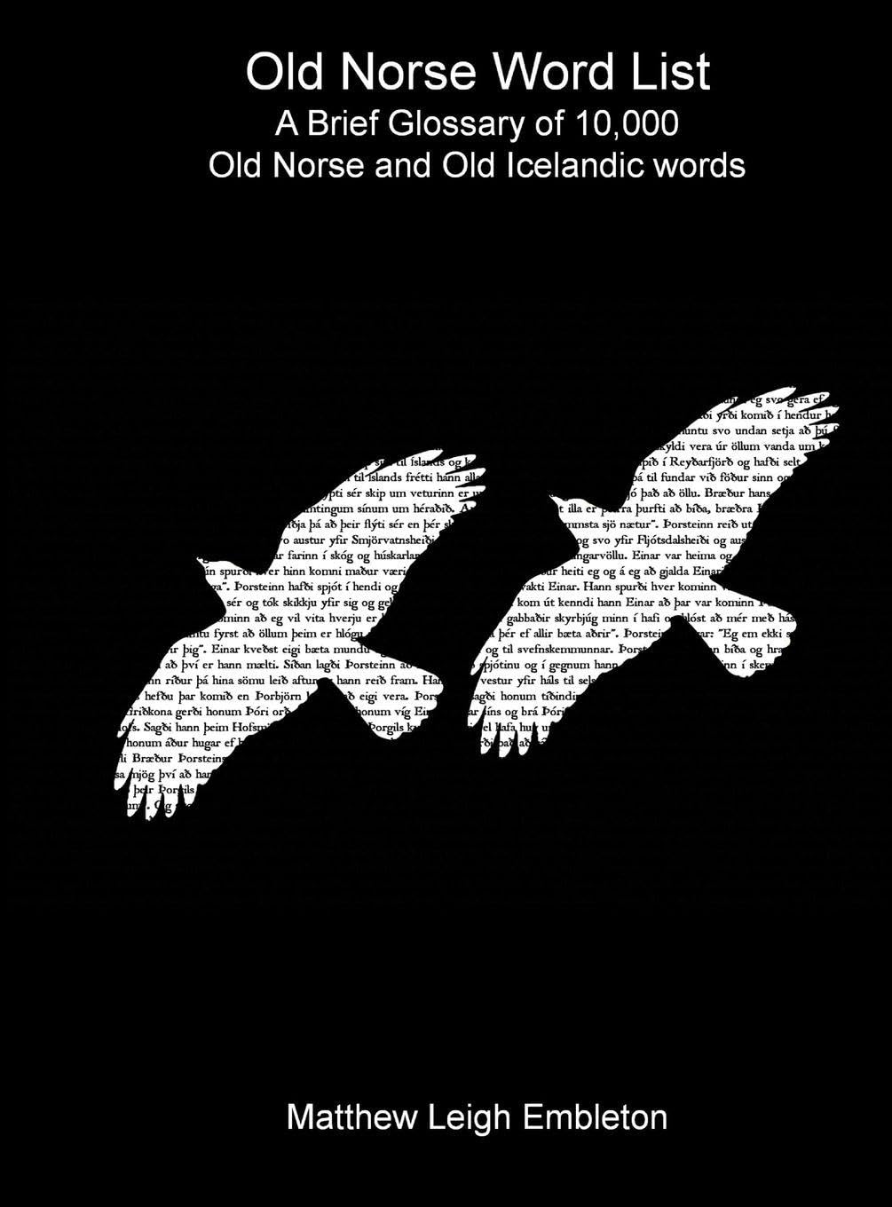 Old Norse Word List: A Brief Glossary of 10,000 Old Norse and Old Icelandic words