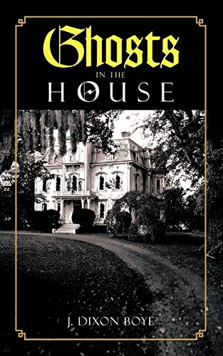 Ghosts In The House