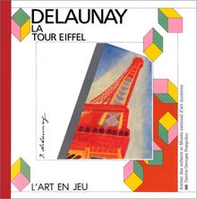 Robert Delaunay, La Tour Eiffel