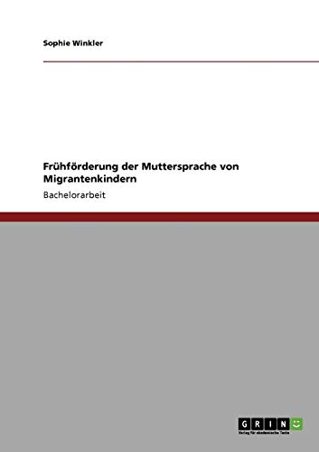 Frühförderung der Muttersprache von Migrantenkindern