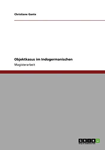 Objektkasus im Indogermanischen