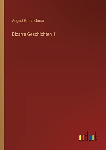 Bizarre Geschichten 1
