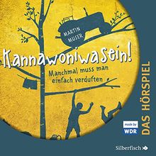 Kannawoniwasein - Hörspiele 1: Kannawoniwasein - Manchmal muss man einfach verduften - Das Hörspiel: 2 CDs