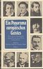 Ein Panorama europäischen Geistes; Teil: Bd. 3., Von Karl Marx bis Thomas Mann