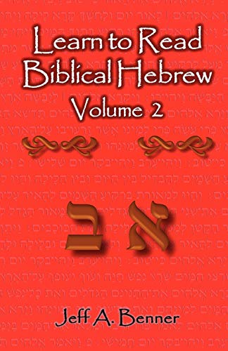 Benner, Jeff A. Learn To Read Biblical Hebrew
