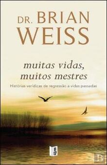 Muitas Vidas, Muitos Mestres (portugiesisch)