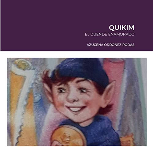QUIKIM: EL DUENDE ENAMORADO