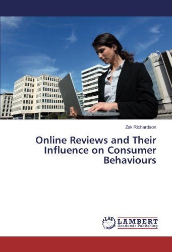 Online Reviews and Their Influence on Consumer Behaviours