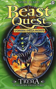 Trema. Il signore della terra. Beast Quest