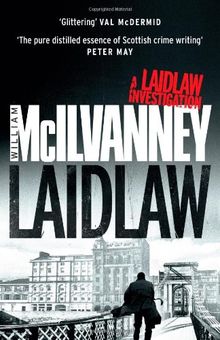 Laidlaw (Laidlaw 1) (Laidlaw Trilogy)