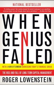 When Genius Failed: The Rise and Fall of Long-Term Capital Management von Roger Lowenstein | Buch | Zustand gut