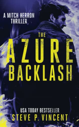 The Azure Backlash: Mitch Herron 5 (Mitch Herron Action Thrillers, Band 5)