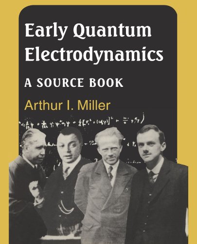 Early Quantum Electrodynamics: A Source Book