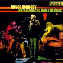 Here Come the Noise Makers - Live 98/99/00