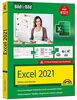 Excel 2021 Bild für Bild erklärt: Komplett in Farbe. Ideal für alle Einsteiger, Umsteiger und auch Senioren - auch für Excel 365