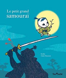 Le petit grand samouraï