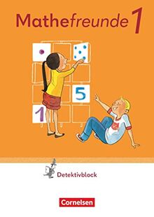 Mathefreunde - Zu Allgemeine Ausgabe 2022 und Sachsen 2022 - 1. Schuljahr: Detektivblock mit Aufgaben zum Fordern