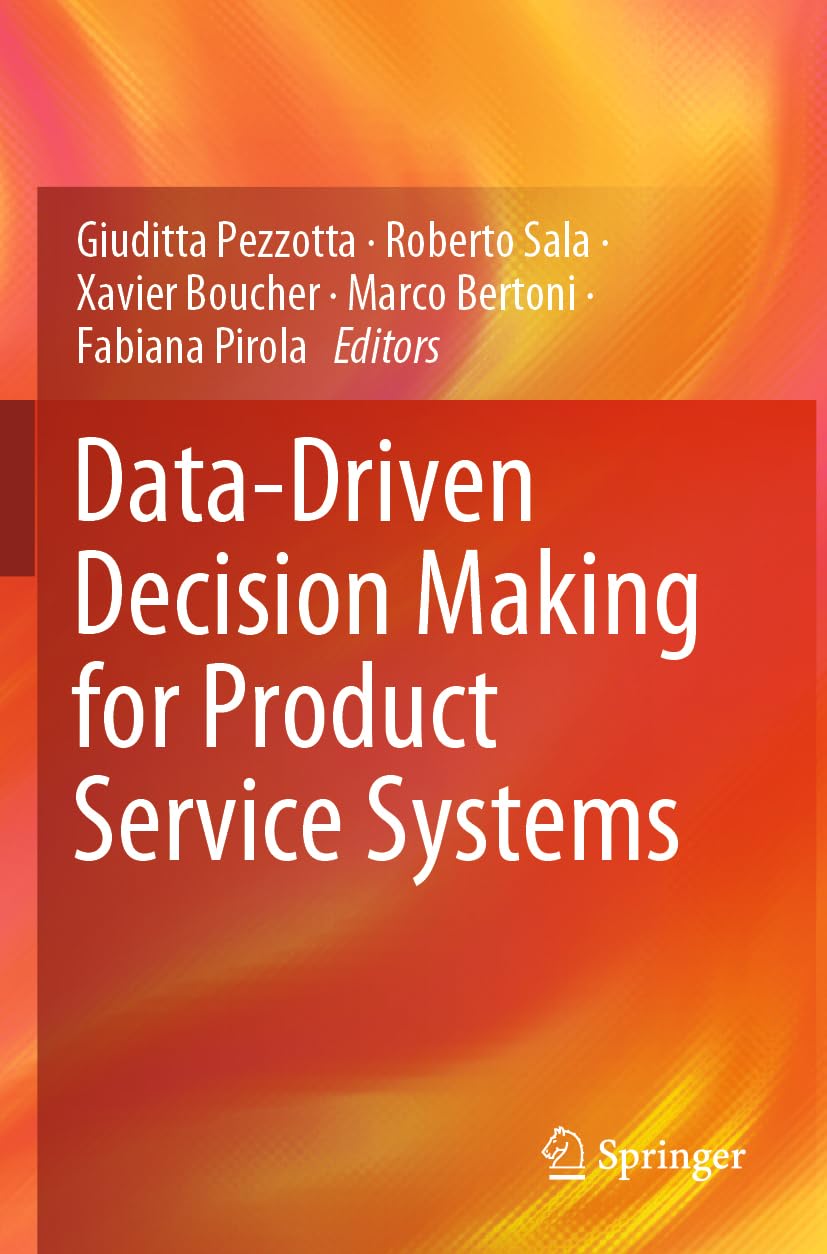 Data-Driven Decision Making for Product Service Systems