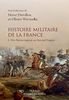 Histoire militaire de la France : Tome 1, Des Mérovingiens au Second Empire