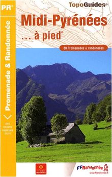 Midi-Pyrénées à pied : 80 promenades et randonnées von Gengembre, Dominique, Minvielle, Anne-Marie | Buch | Zustand gut