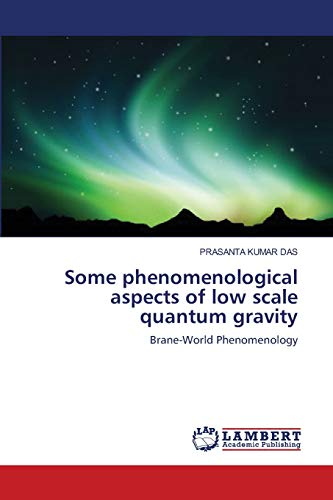 Some phenomenological aspects of low scale quantum gravity: Brane-World Phenomenology