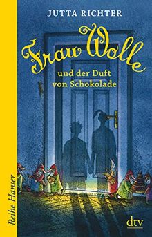 Frau Wolle und der Duft von Schokolade (Reihe Hanser)