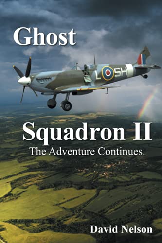 Ghost Squadron II: The Adventure Continues.