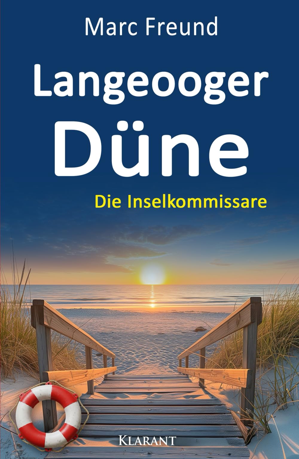 Langeooger Düne. Ostfrieslandkrimi: Nordseekrimi - Küstenkrimi (Die Inselkommissare, Band 15)