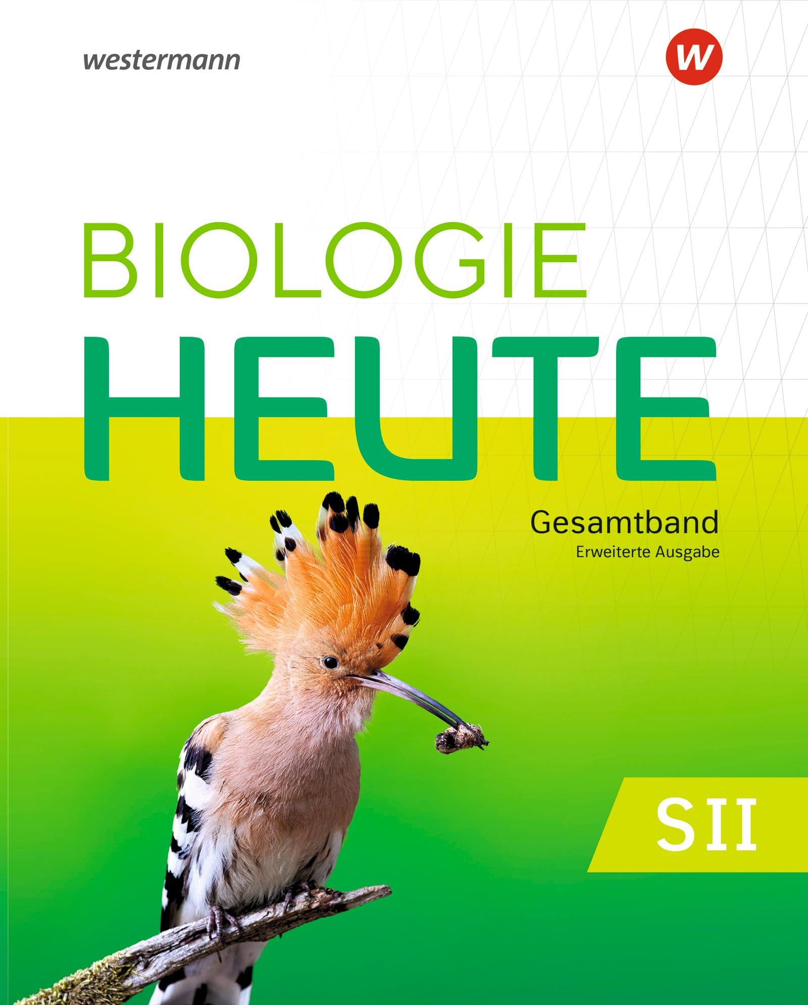 Biologie heute SII Schulbuch Erweiterte Ausgabe 2025