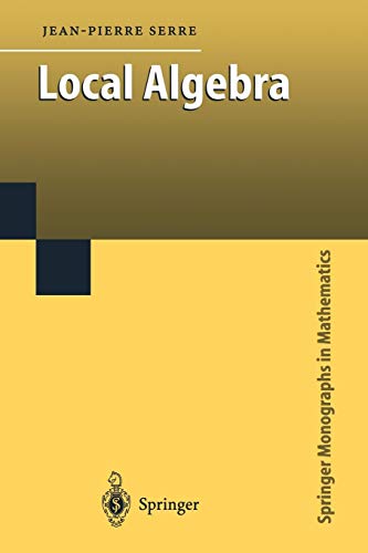 Local Algebra (Springer Monographs in Mathematics)