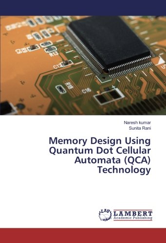 Memory Design Using Quantum Dot Cellular Automata (QCA) Technology