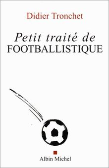 Petit traité de footballistique