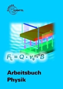 Arbeitsbuch Physik. (Lernmaterialien)