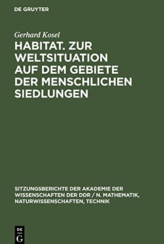 Habitat. Zur Weltsituation auf dem Gebiete der menschlichen Siedlungen
