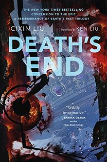 The Three-Body Problem 3. Death's End (Remembrance of Earth's Past Trilogy, Band 3)