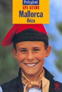 Polyglott Apa Guide, Mallorca und Ibiza, Menorca und Formentera