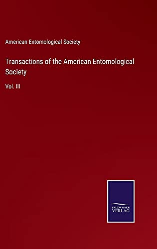 Transactions of the American Entomological Society: Vol. III