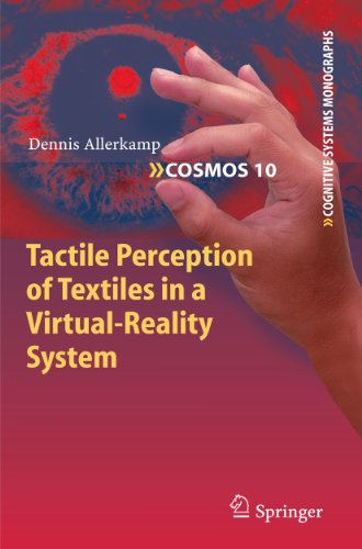 Tactile Perception of Textiles in a Virtual-Reality System (Cognitive Systems Monographs, Band 10)