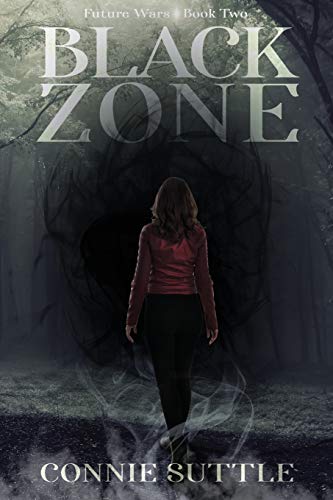 Black Zone (Future Wars Series, Band 2)