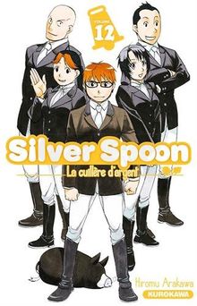 Silver spoon : la cuillère d'argent. Vol. 12