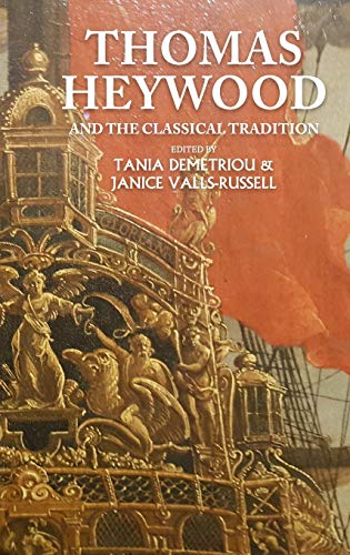 Thomas Heywood and the classical tradition